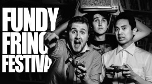 The EAST: FIVE CAN’T MISS SHOWS WE’RE LOOKING FORWARD TO AT FUNDY FRINGE FESTIVAL 2019